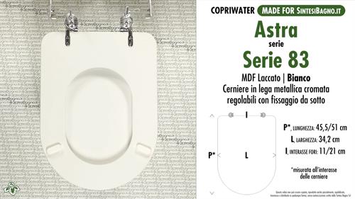 WC-Seat MADE for wc SERIE 83 ASTRA Model. Type COMPATIBILE. MDF lacquered