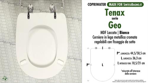 WC-Seat MADE for wc GEO TENAX Model. Type COMPATIBILE. MDF lacquered