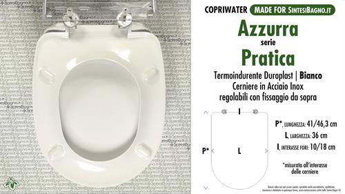 Abattant wc MADE pour PRATICA AZZURRA modèle. Type DÉDIÉ. Duroplast