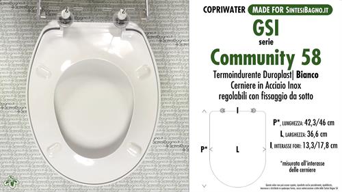 WC-Seat MADE for wc COMMUNITY 58 GSI model. Type DEDICATED. Duroplast