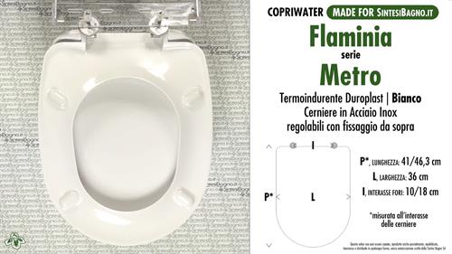 WC-Seat MADE for wc METRO FLAMINIA model. Type DEDICATED. Duroplast