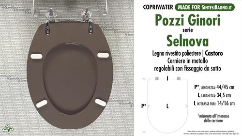 WC-Seat MADE for wc SELNOVA/POZZI GINORI Model. BEAVER. Type DEDICATED