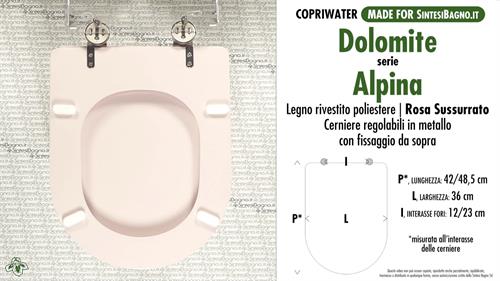 Abattant wc MADE pour ALPINA DOLOMITE modèle. ROSE CHUCHOTER. Type DÉDIÉ