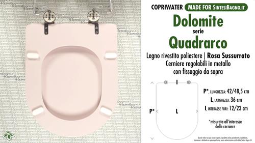 WC-Sitz MADE für wc QUADRARCO DOLOMITE Modell. ROSA WISPERTE. Typ GEWIDMETER