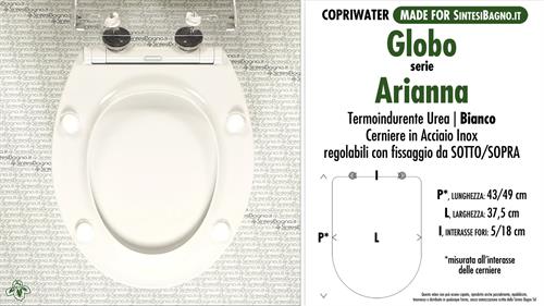 Abattant wc MADE pour ARIANNA GLOBO modèle. SOFT CLOSE. Type COMPATIBLE