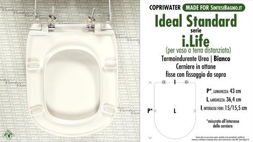 Abattant wc MADE pour I.LIFE (vaso a terra distanziato) IDEAL STANDARD modèle