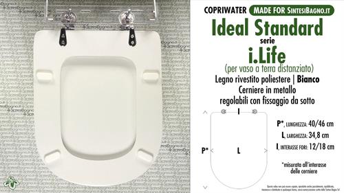 Abattant wc MADE pour I.LIFE (vaso a terra distanziato) IDEAL STANDARD modèle