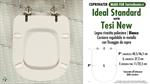 WC-Seat MADE for wc TESI NEW IDEAL STANDARD Model. Type DEDICATED. Wood Covered