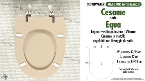 WC-Seat MADE for wc EQUA CESAME Model. MINK. Type DEDICATED. Wood Covered