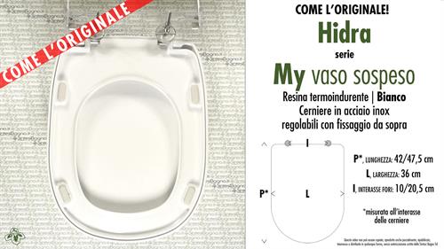 WC-Seat MY SOSPESO HIDRA model. Type “LIKE ORIGINAL”. Duroplast