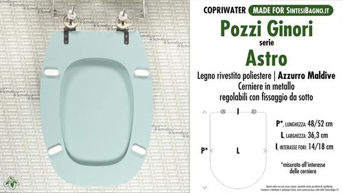 WC-Seat MADE for wc ASTRO POZZI GINORI Model. MALDIVE AZURE. Type DEDICATED