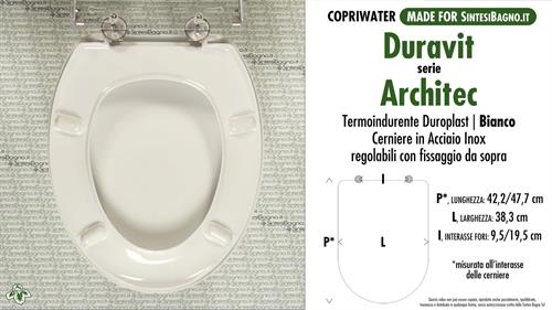 WC-Seat MADE for wc ARCHITEC DURAVIT model. Type DEDICATED. Fix EXPA