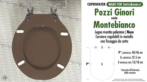 Abattant wc MADE pour MONTEBIANCO/POZZI GINORI modèle. NOYER. Type DÉDIÉ