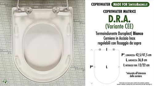 Copriwater MATRICE SINTESIBAGNO “D.R.A. (Variante CEE)”. BIANCO. Forma a “D”