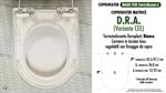 Copriwater MATRICE SINTESIBAGNO “D.R.A. (Variante CEE)”. BIANCO. Forma a “D”