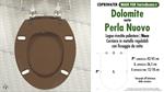 WC-Seat MADE for wc PERLA NUOVO/DOLOMITE Model. WALNUT. Type DEDICATED