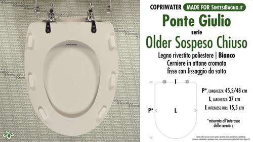 WC-Sitz für wc BEHINDERTER. PONTE GIULIO OLDER SOSPESO. Typ “WIE DAS ORIGINAL”