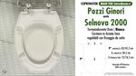 WC-Sitz MADE für wc SELNOVA 2000 POZZI GINORI Modell. Typ GEWIDMETER. Economic