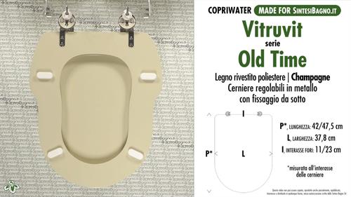 WC-Seat MADE for wc OLD TIME/SOVEREIGN VITRUVIT Model. CHAMPAGNE. Type DEDICATED