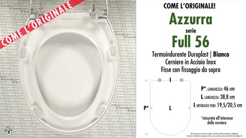 WC-Sitz FULL 56 AZZURRA Modell. Typ “WIE DAS ORIGINAL”. Duroplast