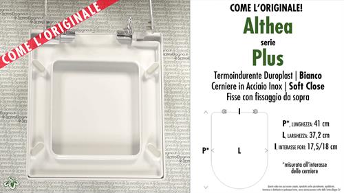 Abattant wc PLUS ALTHEA modèle. Type “COMME L’ORIGINAL”. SOFT CLOSE. Duroplast