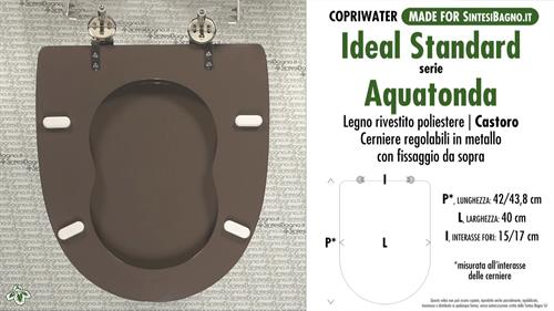 Abattant wc MADE pour AQUATONDA/IDEAL STANDARD modèle. CASTOR. Type DÉDIÉ