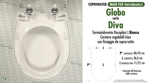 WC-Seat MADE for wc DIVA GLOBO model. Type DEDICATED. Duroplast