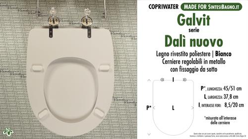 WC-Seat MADE for wc DALI' NUOVO GALVIT Model. Type DEDICATED. Wood Covered