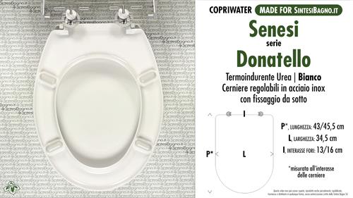 WC-Seat MADE for wc DONATELLO SENESI model. Type DEDICATED. Cheap