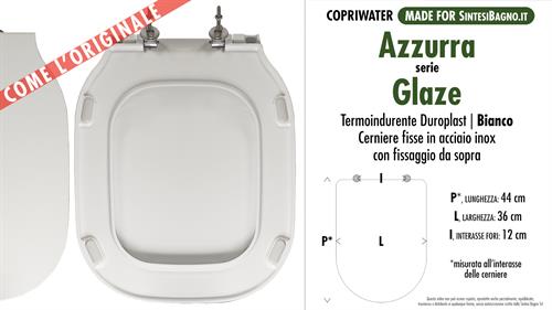 Abattant wc MADE pour GLAZE AZZURRA modèle. Type COMME L’ORIGINAL. SOFT CLOSE