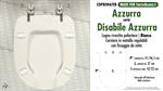 WC-Seat for wc DISABLED. AZZURRA DISABILE AZZURRA. Type DEDICATED. Wood Covered