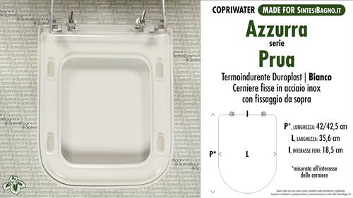 Abattant wc MADE pour PRUA AZZURRA modèle. Type DÉDIÉ. Duroplast