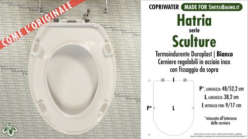 WC-Seat SCULTURE HATRIA model. Type “LIKE ORIGINAL”. Duroplast