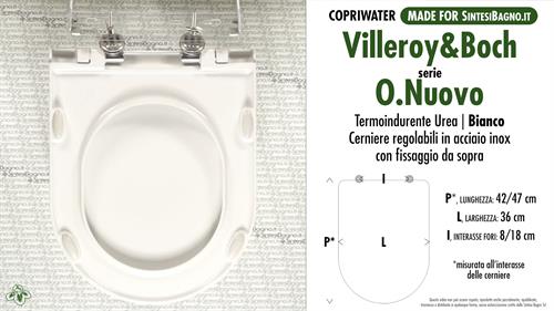 WC-Seat MADE for wc O.NUOVO VILLEROY&BOCH model SOFT CLOSE. Type COMPATIBLE