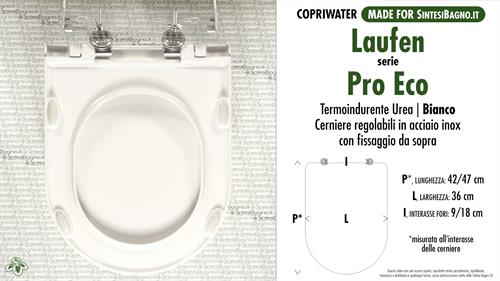WC-Seat MADE for wc PRO ECO LAUFEN model SOFT CLOSE. Type COMPATIBLE
