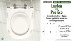 WC-Seat MADE for wc PRO ECO LAUFEN model SOFT CLOSE. Type COMPATIBLE
