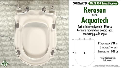 WC-Seat MADE for wc ACQUATECH KERASAN model. Type DEDICATED. Thermosetting