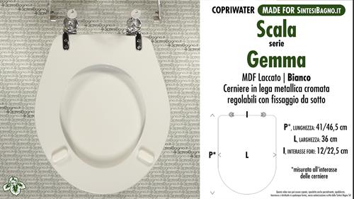 WC-Seat MADE for wc GEMMA SCALA Model. Type COMPATIBILE. MDF lacquered
